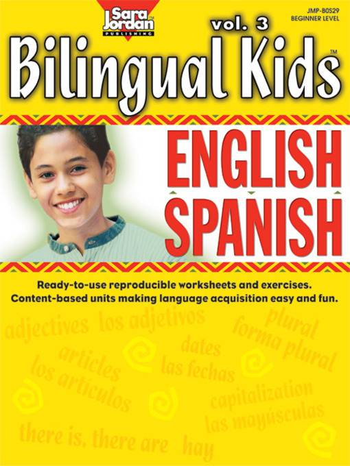 Title details for Bilingual Kids: English-Spanish, Volume 3 by Diana Isaza - Available